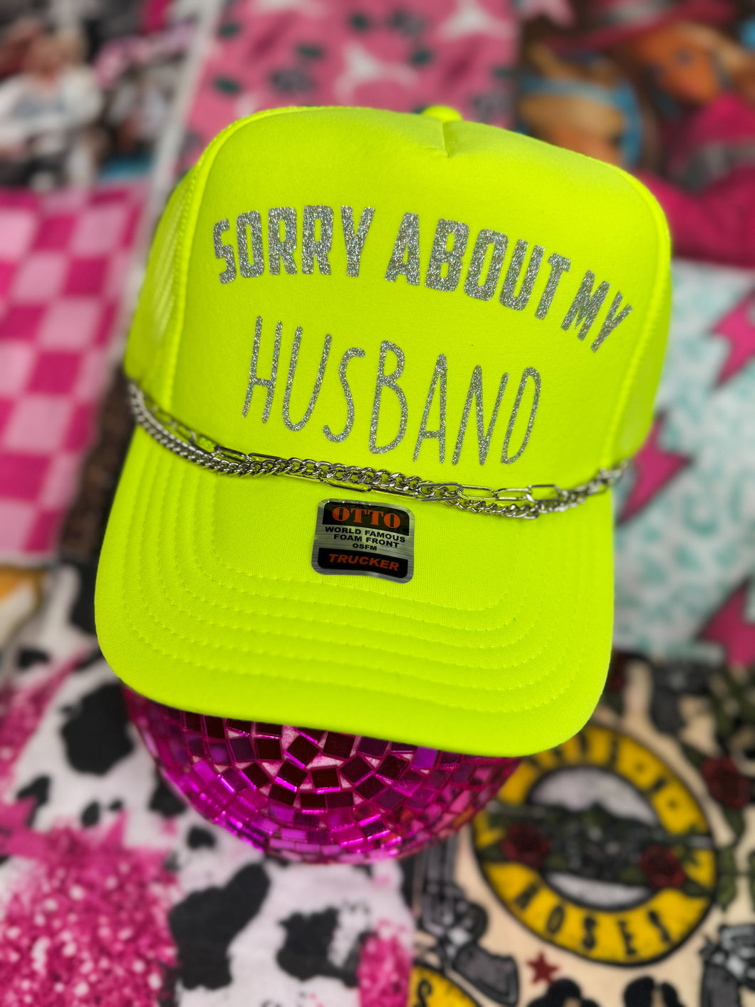 SORRY ABOUT MY HUSBAND TRUCKER W/ CHAIN
