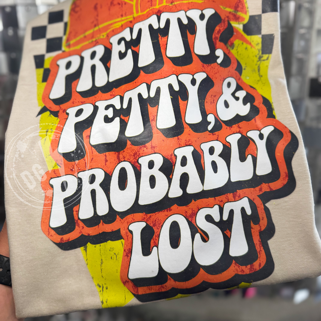 PRETTY, PETTY, AND PROBS LOST