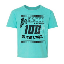 Load image into Gallery viewer, RACED MY WAY THROUGH 100 DAYS OF SCHOOL(OTHER COLORS AVAILABLE)
