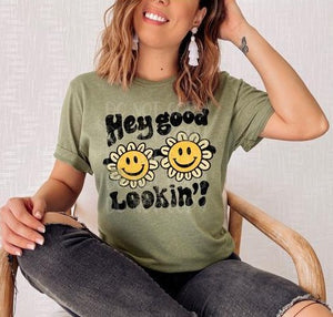 HEY GOOD LOOKIN'