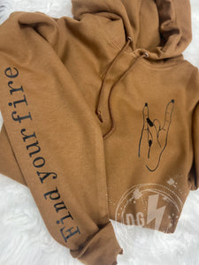 FIND YOUR FIRE HOODIE