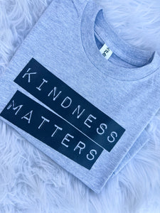 KINDNESS MATTERS