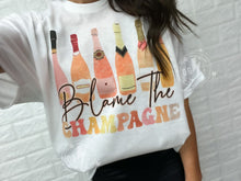 Load image into Gallery viewer, BLAME THE CHAMPAGNE TEE
