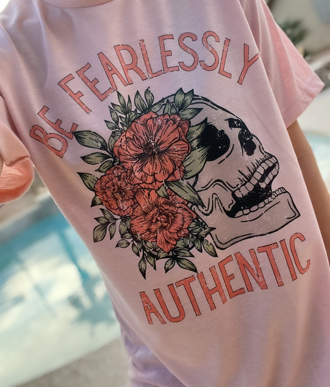 FEARLESSLY AUTHENTIC