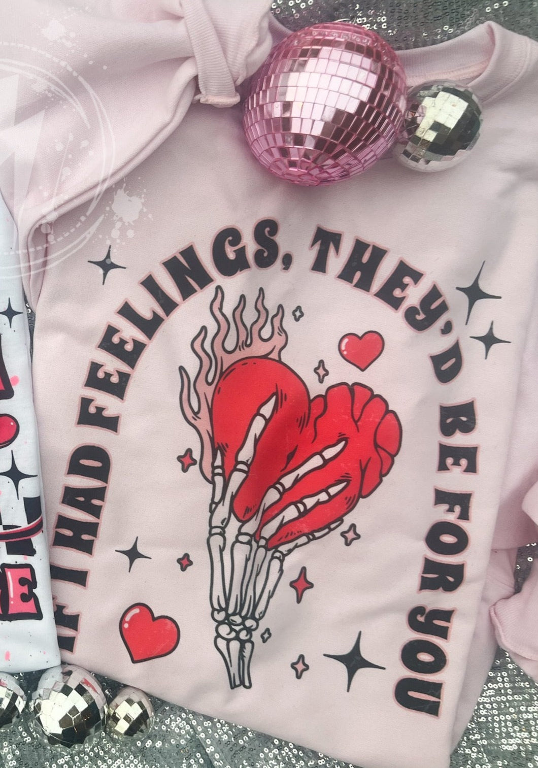 IF I HAD FEELINGS CREWNECK